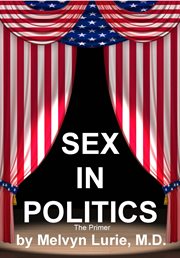 Sex in politics. The Primer cover image