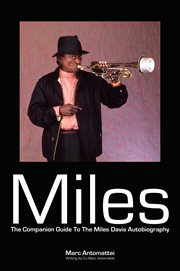 Miles. The Companion Guide to the Miles Davis Autobiography cover image