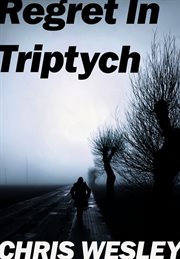 Regret in triptych cover image