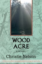 Woodacre: a novel cover image