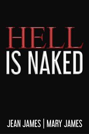 Hell is naked cover image