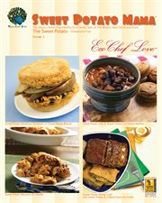 Sweet potato mama cookbook. The Savory Gluten Free Healthy Ecofriendly Side of the World's Most Nutritious Food: The Cholesterol cover image