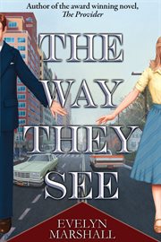 The way they see: a novel cover image