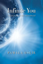 Infinite you: a journey to your greater self and beyond cover image