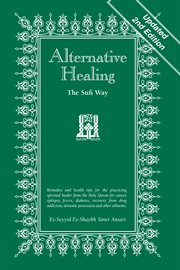 Alternative healing: the Sufi way cover image