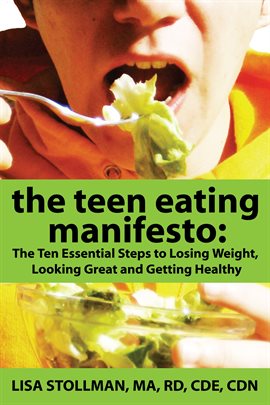 Cover image for The Teen Eating Manifesto