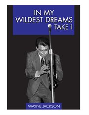 In my wildest dreams - take 1 cover image
