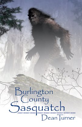 Cover image for Burlington County Sasquatch
