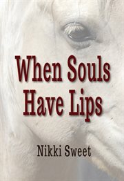 When souls have lips cover image
