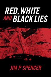 Red, white and black lies cover image