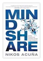 Mindshare: igniting creativity and innovation through design thinking cover image
