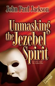 Unmasking the Jezebel spirit cover image