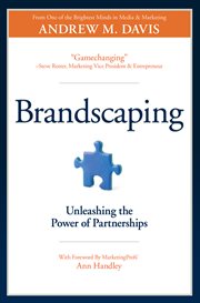 Brandscaping: unleashing the power of partnerships cover image