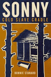 Sonny: cold slave cradle cover image