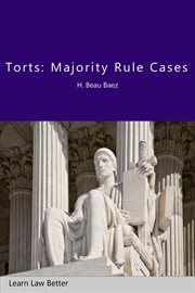 Torts. Majority Rule Cases cover image