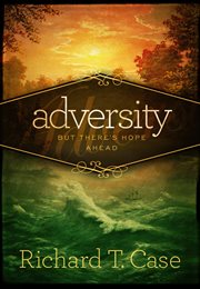Adversity: but there's hope ahead cover image