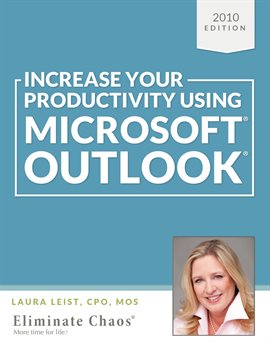 Cover image for Increase Your Productivity Using Microsoft Outlook 2010