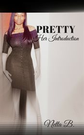 Pretty. Her Introduction cover image