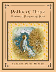 Paths of hope. Illustrated Prayersong Book cover image