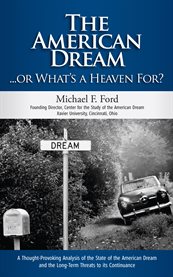 The american dream... or what's heaven for? cover image