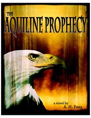 The aquiline prophecy cover image