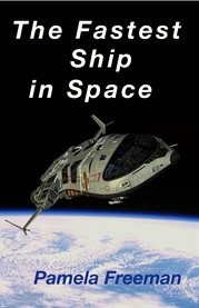 The fastest ship in space cover image