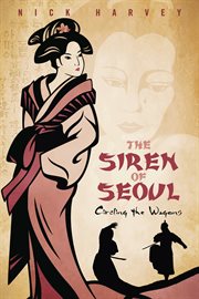 The siren of seoul. Circling the Wagons cover image