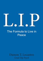 L.I.P.: the formula to live in peace cover image