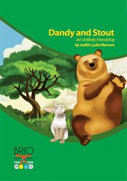 Dandy and stout. An Unlikely Friendship cover image