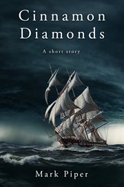 Cinnamon diamonds. A Short Story cover image