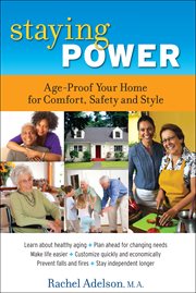Staying power: age-proof your home for comfort, safety and style cover image