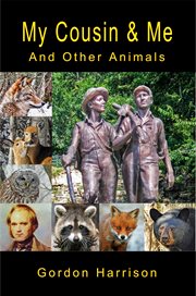 My cousin & me: and other animals cover image
