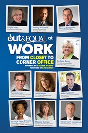 Out & equal at work: from closet to corner office cover image