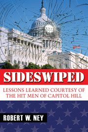 Sideswiped: lessons learned courtesy of the hit men of Capitol Hill cover image