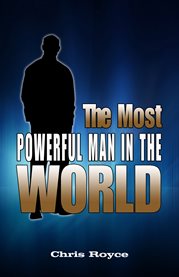 The most powerful man in the world cover image