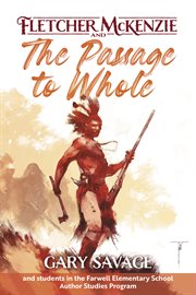 Fletcher mckenzie and the passage to whole cover image
