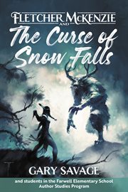Fletcher mckenzie and the curse of snow falls cover image