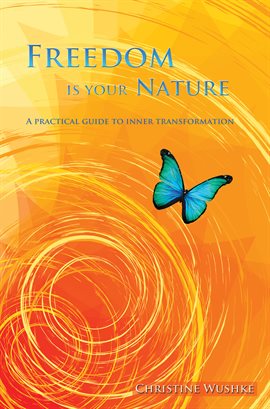 Cover image for Freedom Is Your Nature