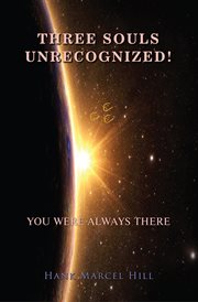 Three souls unrecognized!. You were Always There cover image