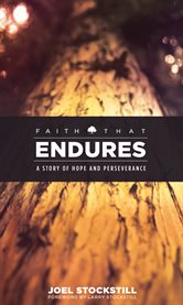 Faith that endures. A Story of Hope and Perseverance cover image