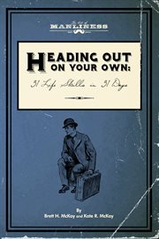 Heading out on your own : 31 life skills in 31 days cover image