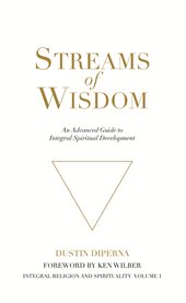 Streams of wisdom: an advanced guide to spiritual development cover image