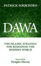 Dawa: the Islamic strategy for reshaping the modern world cover image