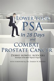 Lower your psa in 28 days and combat prostate cancer cover image