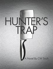 Hunter's trap: a novel cover image