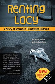Renting Lacy: a story of America's prostituted children cover image