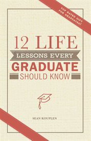 12 life lessons every graduate should know cover image
