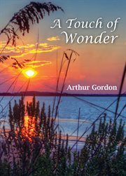A touch of wonder: a book to help people stay in love with life cover image