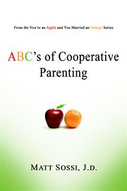 The abc's of cooperative parenting cover image