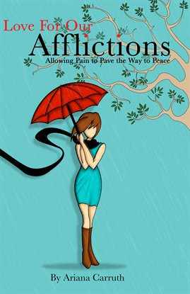 Cover image for Love For Our Afflictions